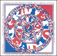 History Of The Grateful Dead, vol. 1 (Bear's Choice)