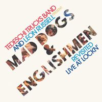 Mad Dogs & Englishmen Revisited Live At Lockn'